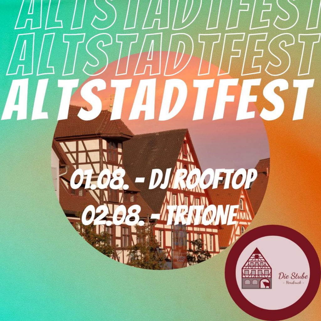 Alle auf zum Altstadtfest nach Hersbruck!